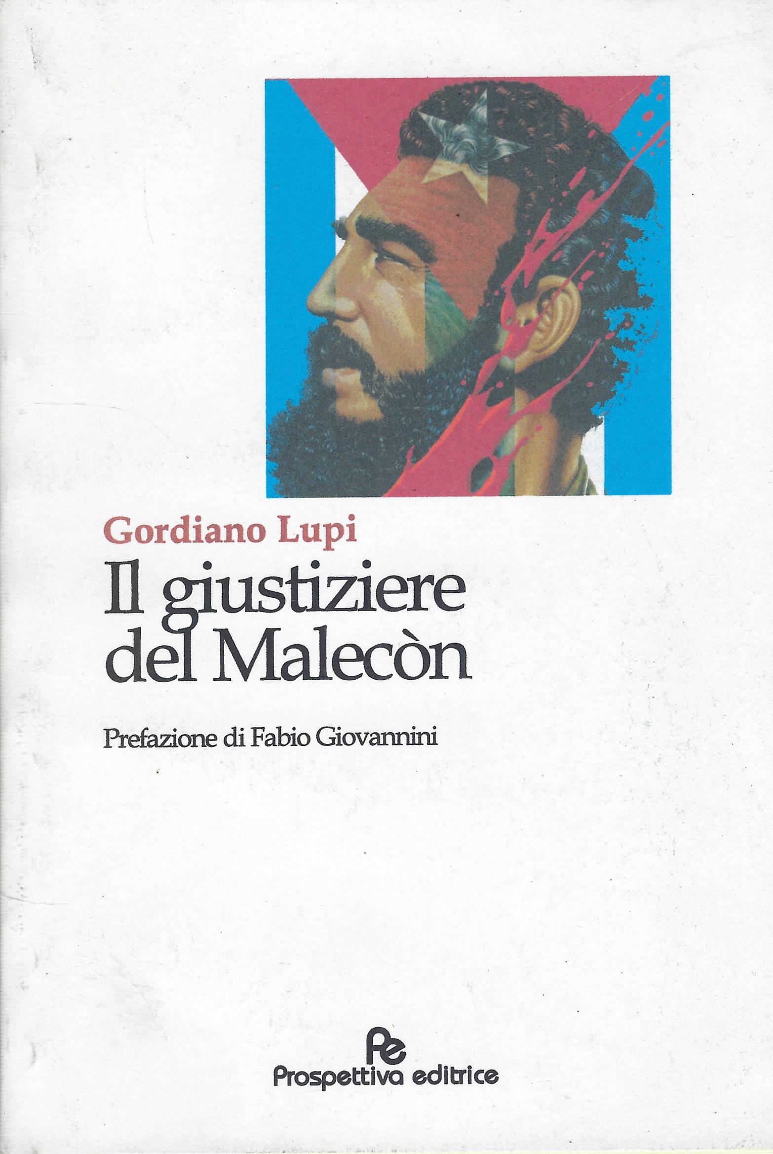 Il giustiziere del Malecòn