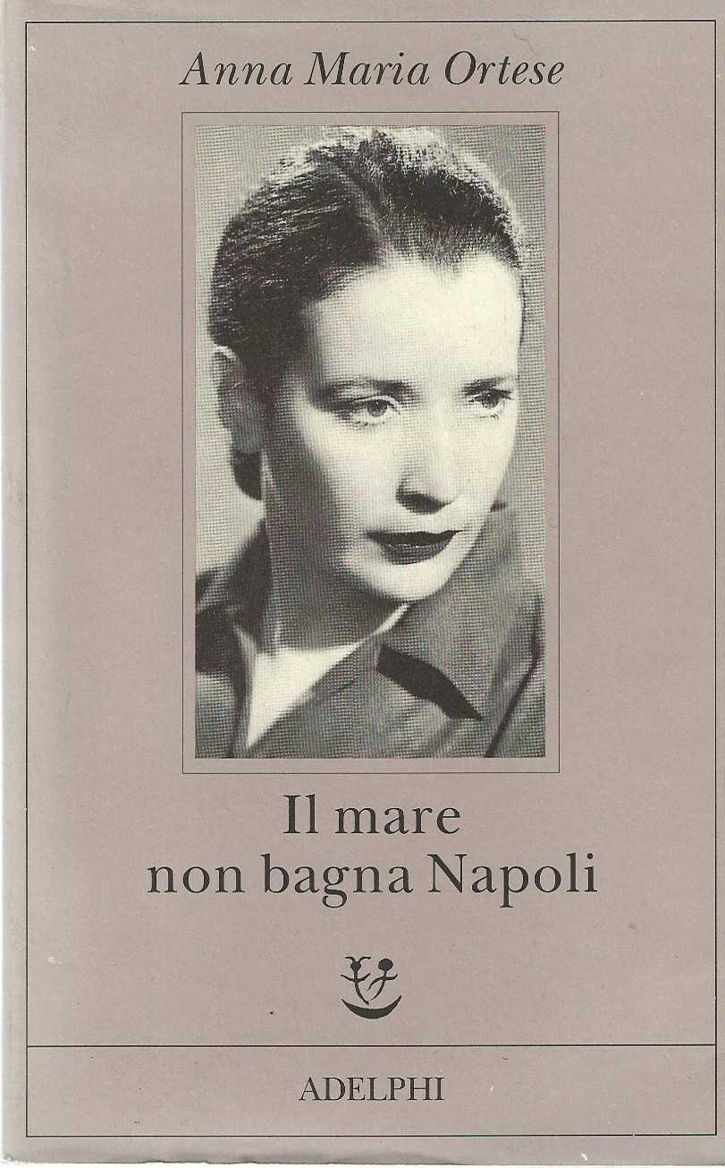 Il mare non bagna Napoli