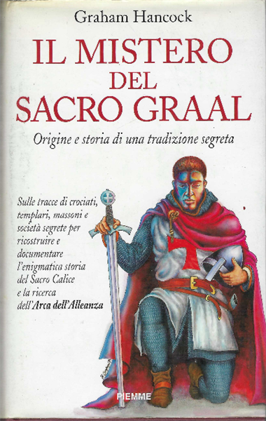 Il Mistero Del Sacro Graal Origine E Storia Di Una …