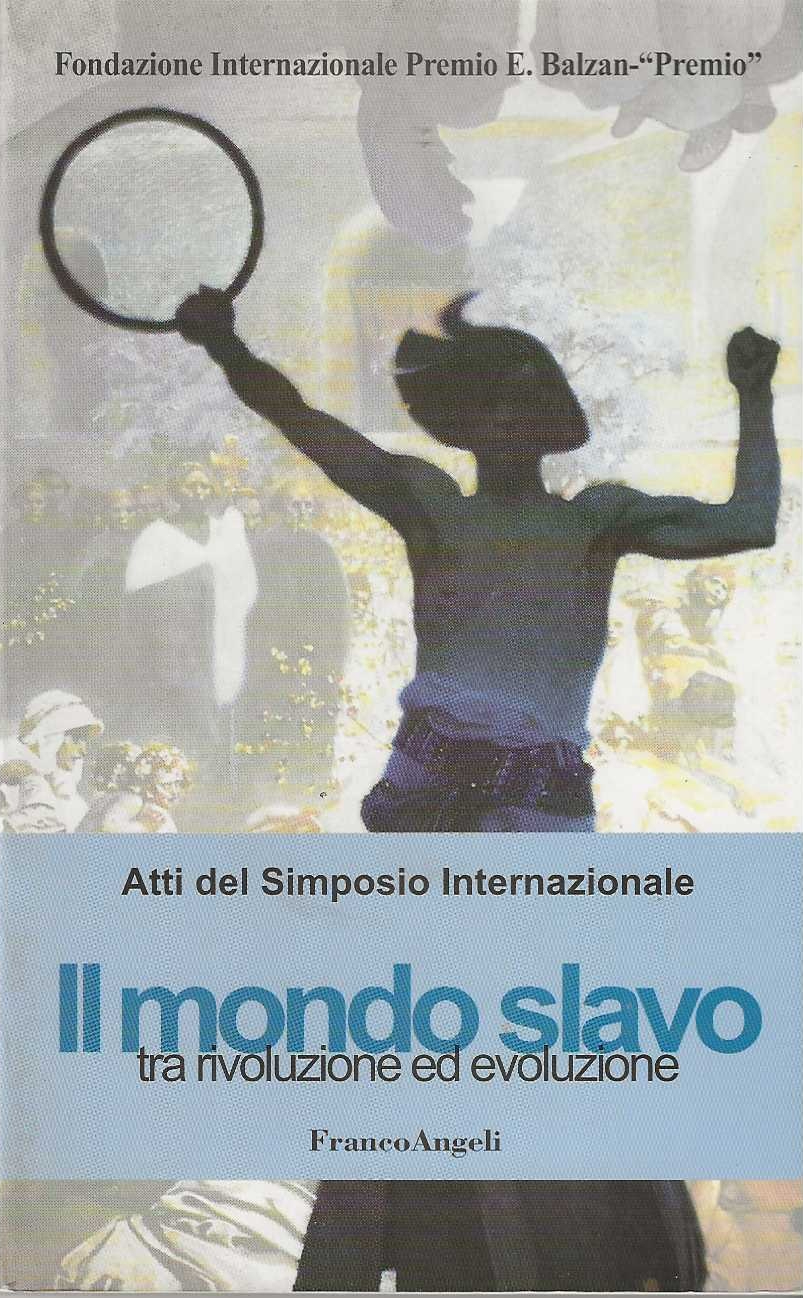 Il mondo slavo tra rivoluzione ed evoluzione