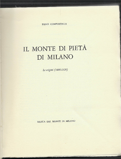 Il Monte Di Pietà Di Milano Le Origini (1486-1528)