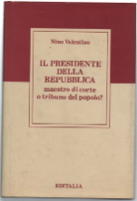 Il Presidente Della Repubblica Maestro Di Corte O Tribuno Del …