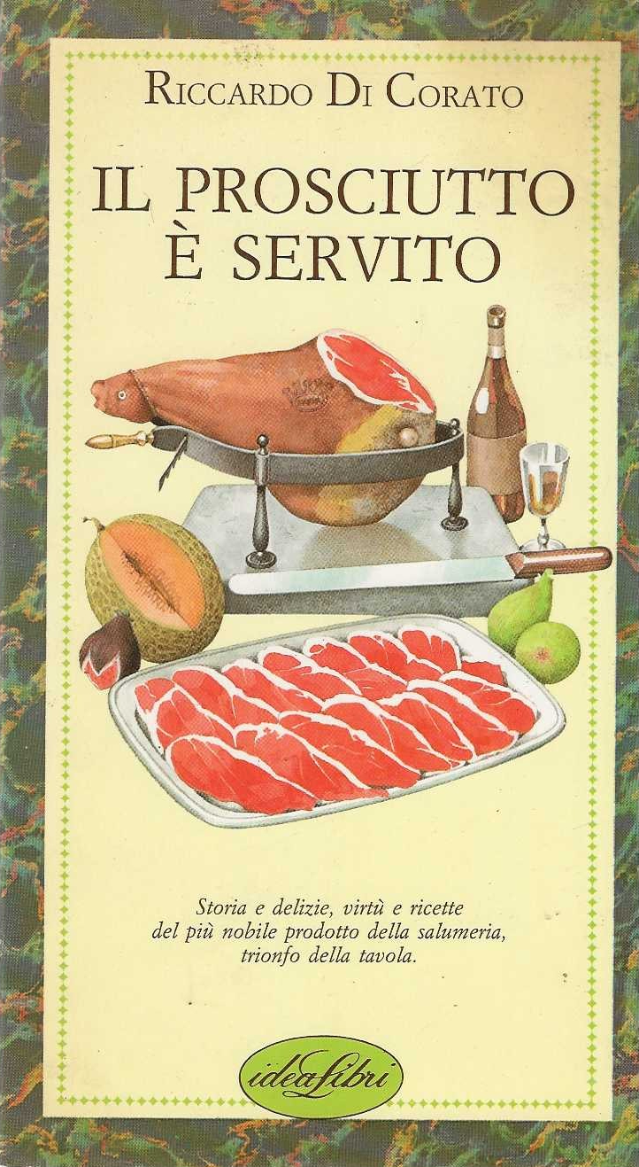 Il prosciutto è servito