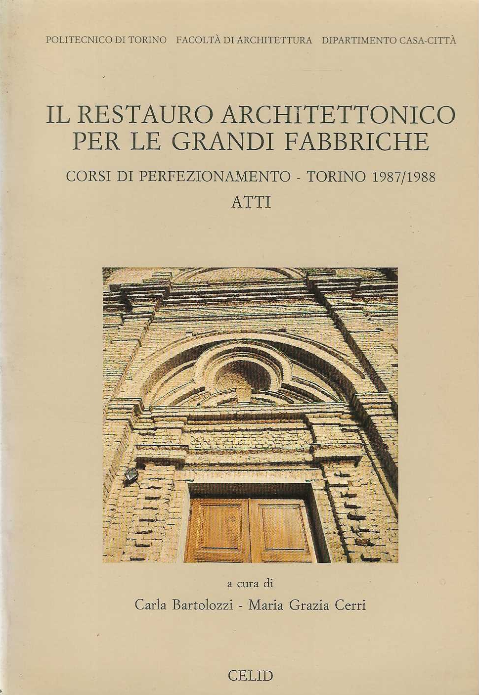 Il restauro architettonico per le grandi fabbriche