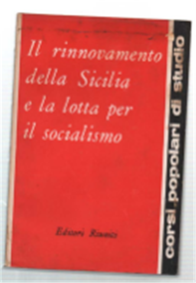 Il Rinnovamento Della Sicilia E La Lotta Per Il Socialismo