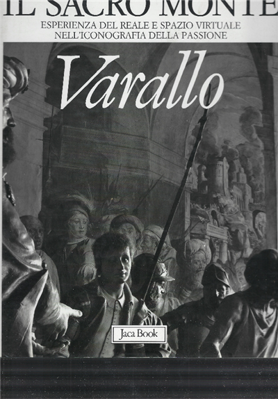 Il Sacro Monte - Esperienza Del Reale E Spazio Virtuale …