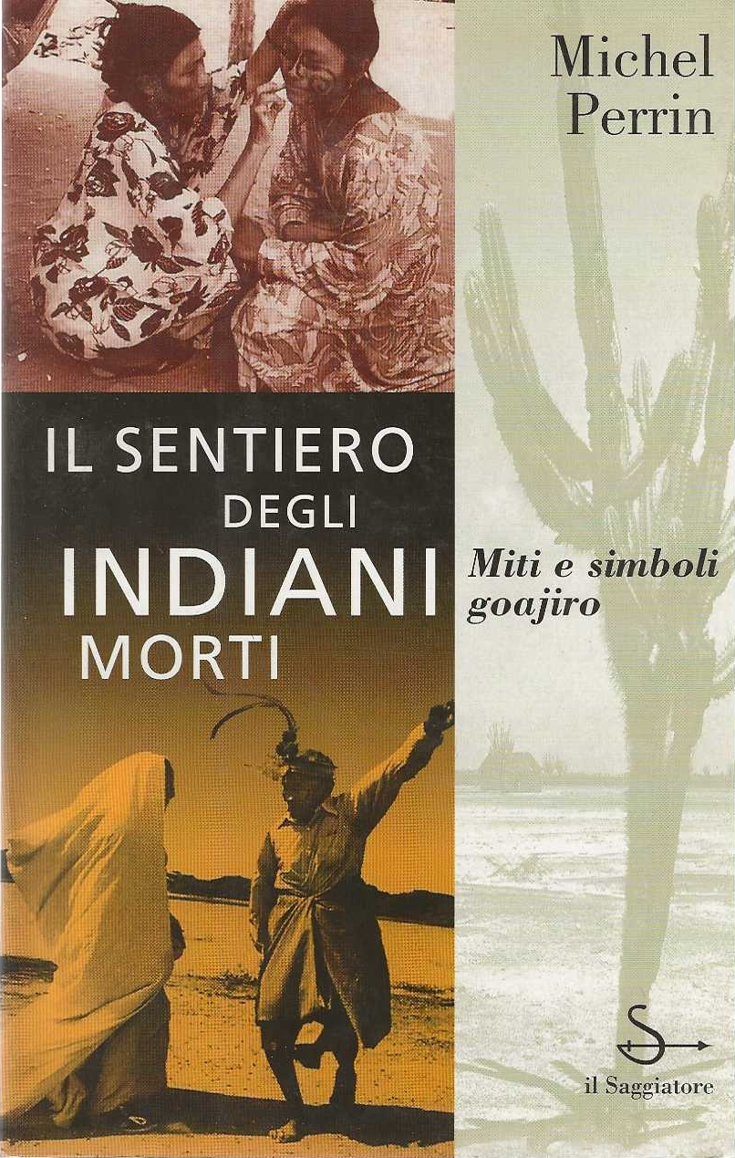 Il sentiero degli indiani morti