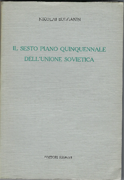 Il Sesto Piano Quinquennale Dell'unione Sovietica