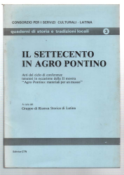 Il Settecento In Agro Pontino. Atti Del Ciclo Di Conferenze …