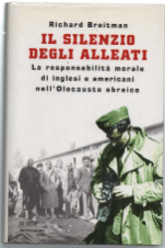 Il Silenzio Degli Alleati.La Responsabilità Morale Di Inglesi E Americani …
