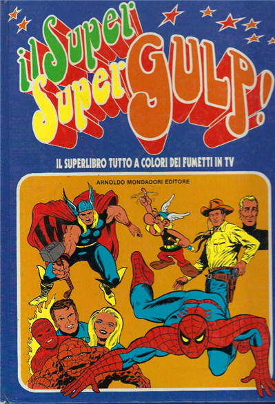 Il Super Super Gulp! Il Superlibro Tutto A Colori Dei …