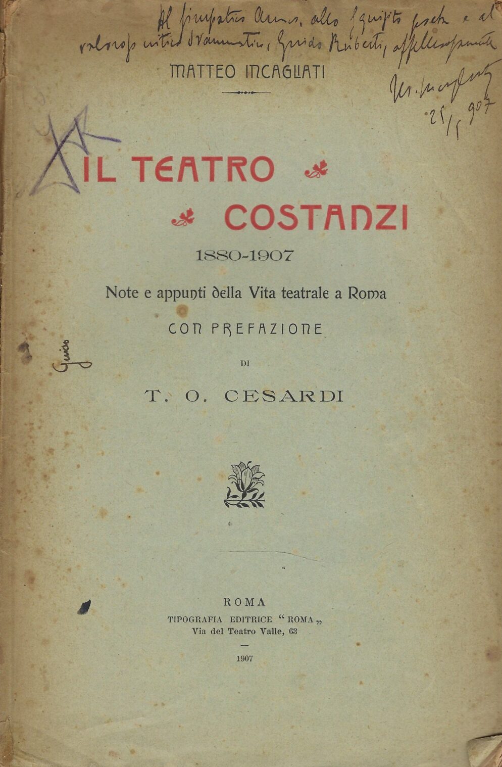 Il Teatro Costanzi 1880-1907. Note E Appunti Della Vita Teatrale …