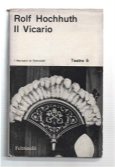 Il Vicario. Dramma In 5 Atti