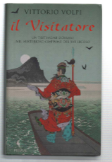 Il Visitatore. Un Testimone Oculare Nel Misterioso Giappone Del Xvi …