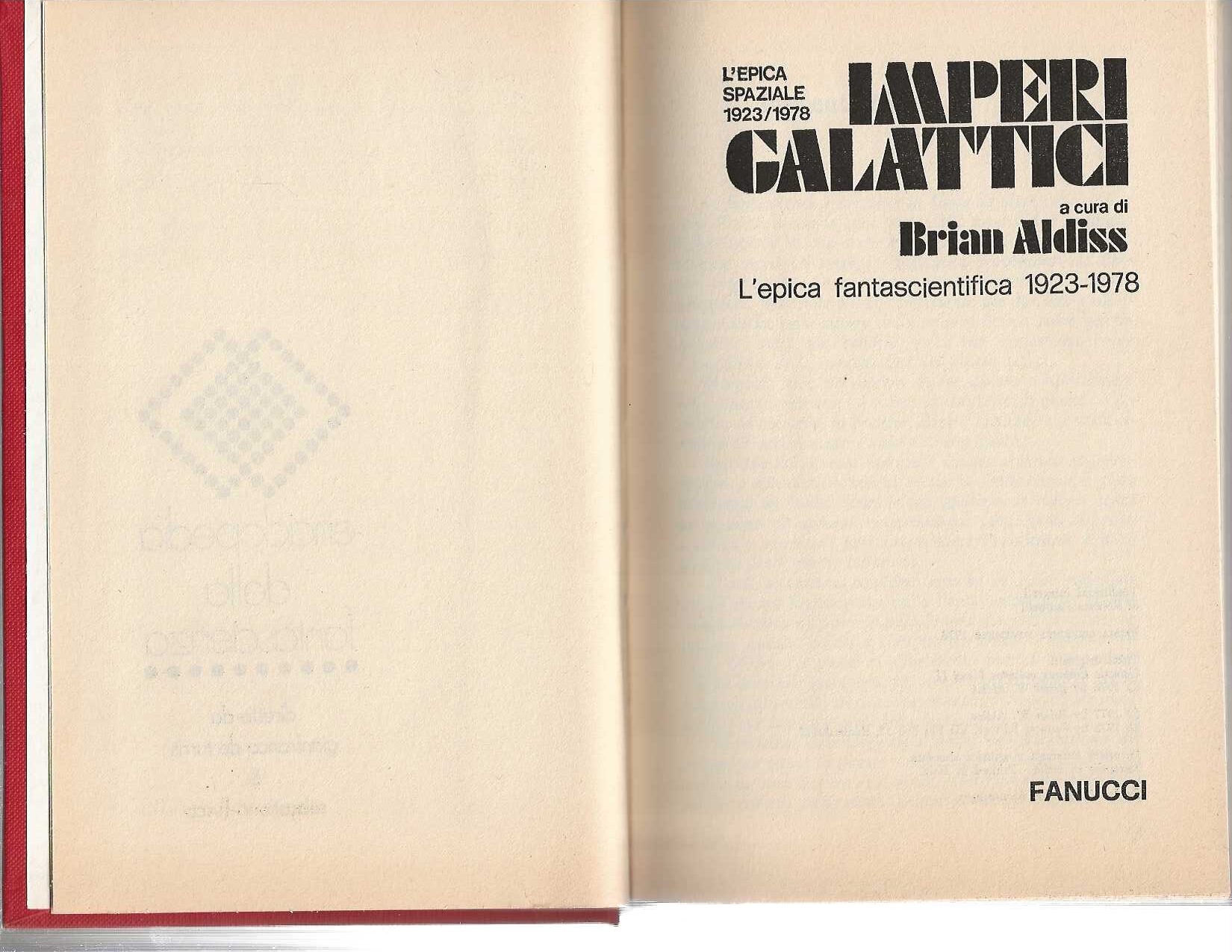 Imperi Galattici . L' epica fantascientifica 1923 - 1978.