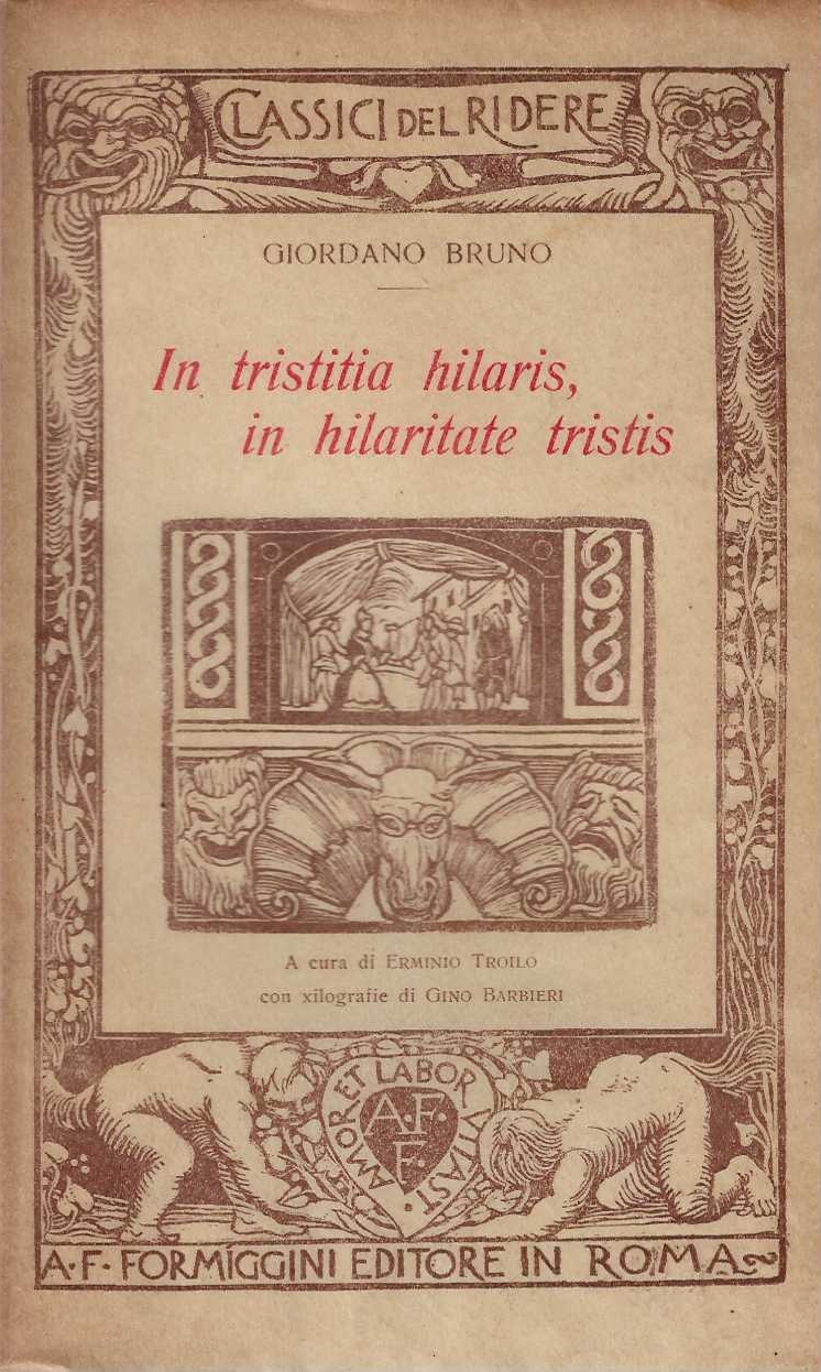 In tristitia Hilaris, in hilaritate tristis