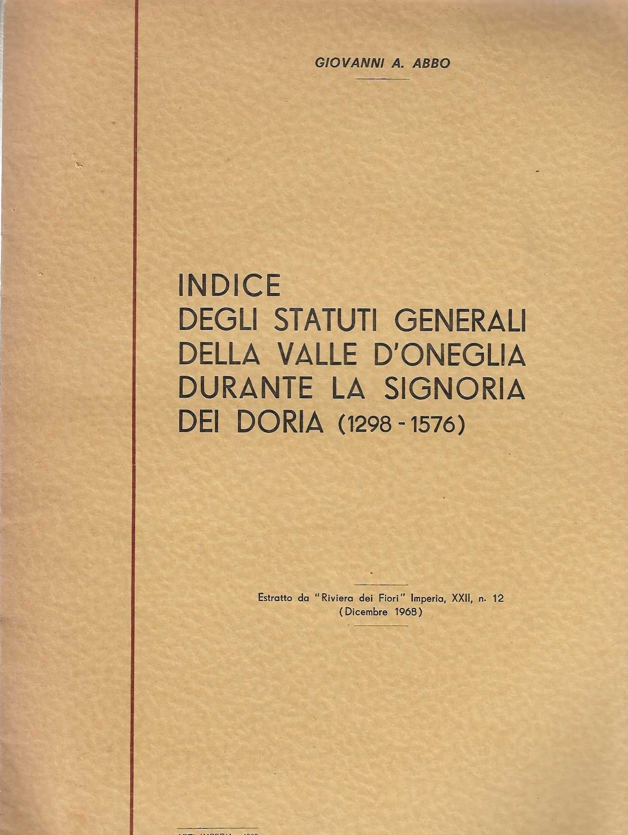 Indice degli Statuti Generali della Valle d'Oneglia durante la signoria …
