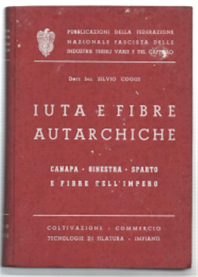Iuta E Fibre Autarchiche. Canapa - Ginestra - Sparto E …