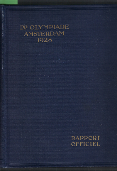 IX Olympiade - Rapport Officiel Des Jeux De La Ix° …