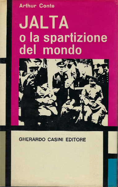 Jalta O La Spartizione Del Mondo