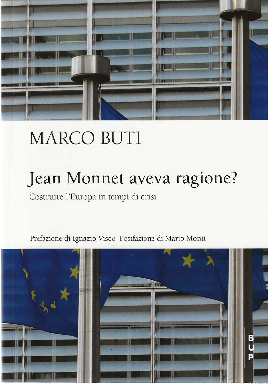 Jean Monnet aveva ragione?