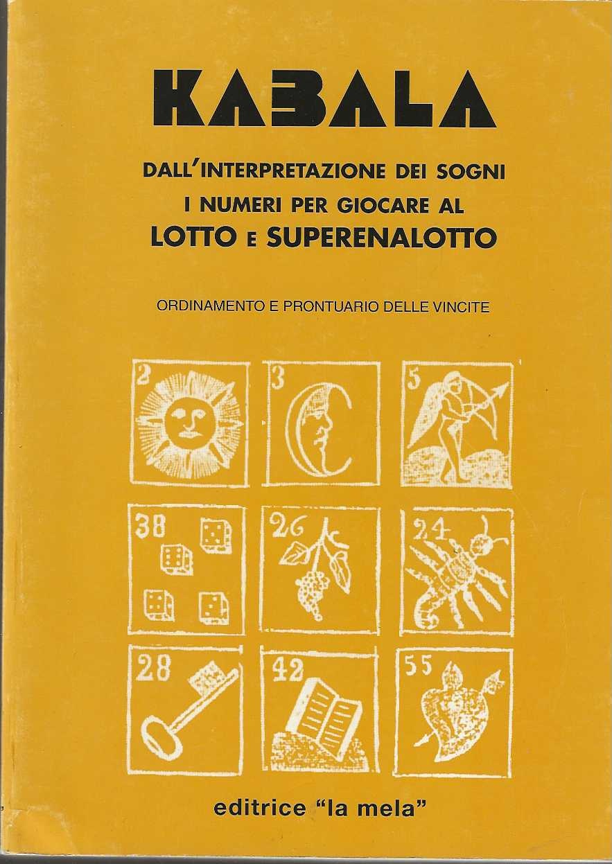 Kabala Dall'interpretazione dei sogni i numeri per giocare al lotto …