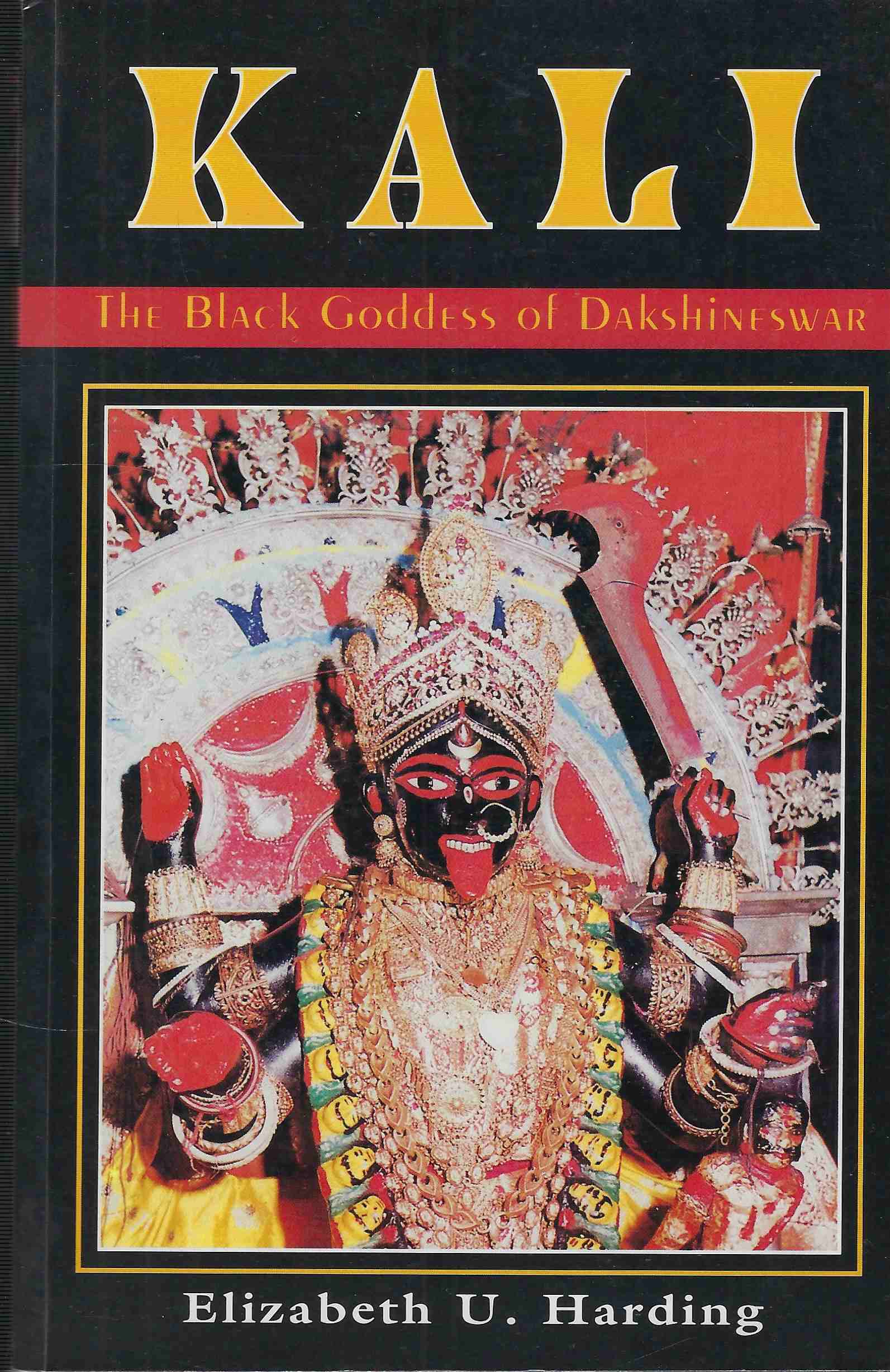 Kali The Black Goddess Of Dakshineswar