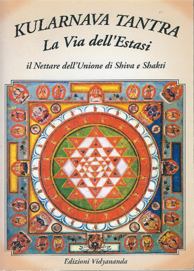 Kularnava Tantra La Via Dell'estasi