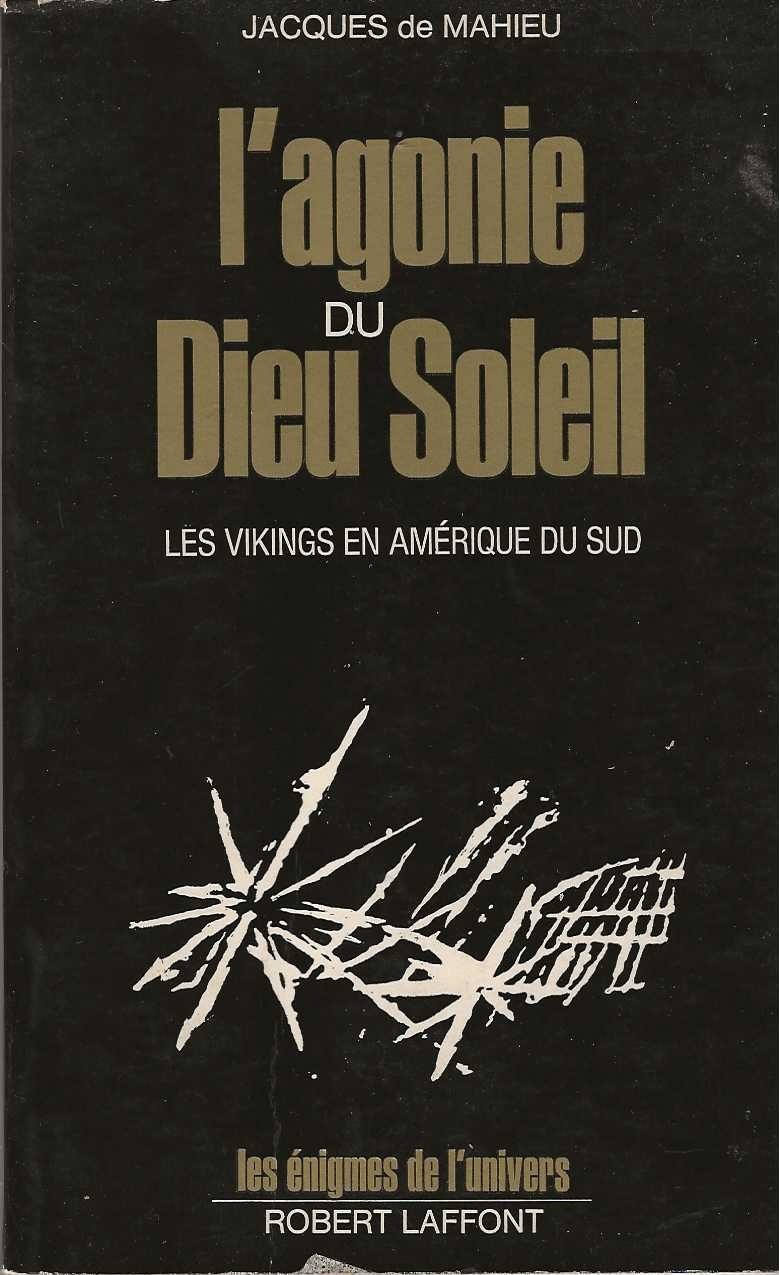 L'agonie du Dieu Soleil. Les Vikings en Amérique du Sud