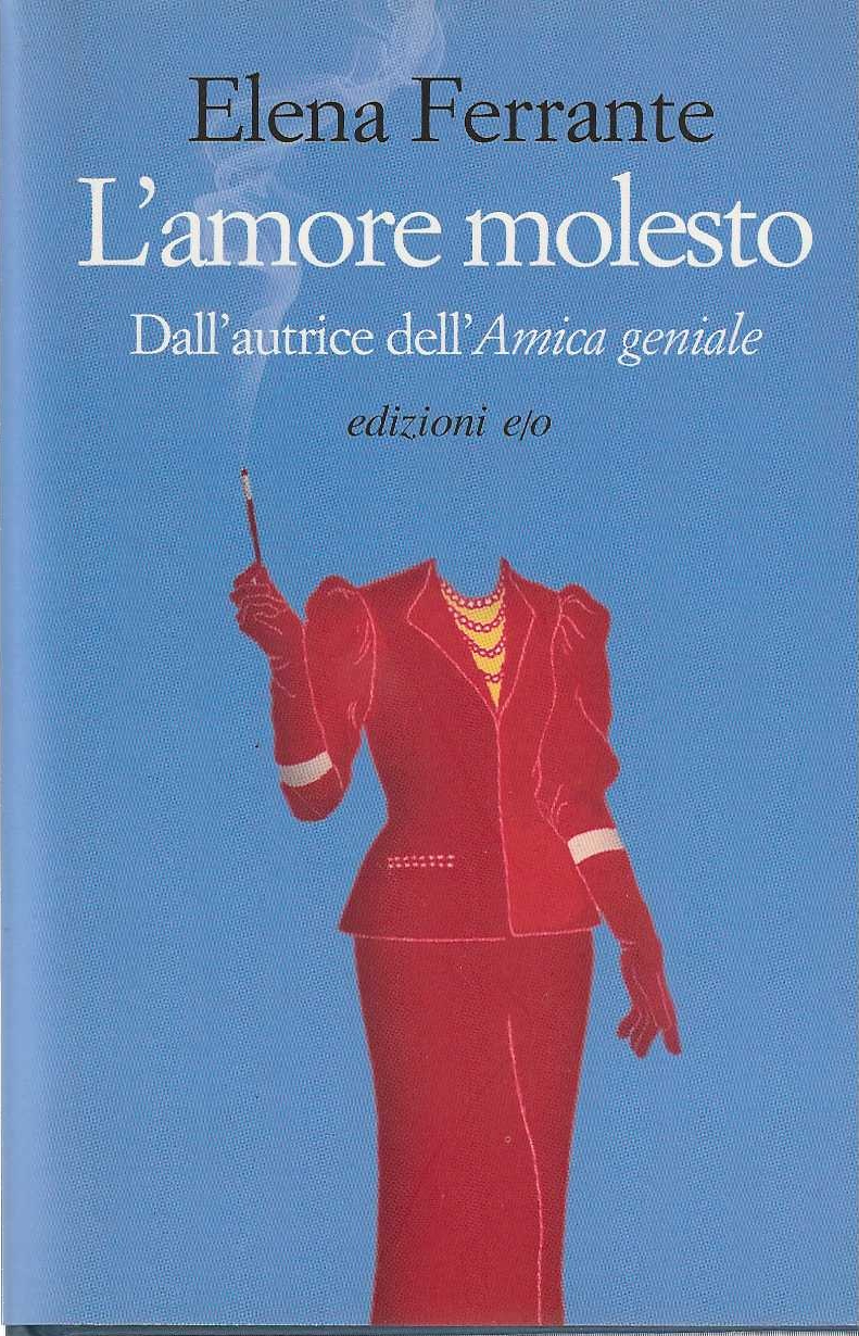L'amore molesto