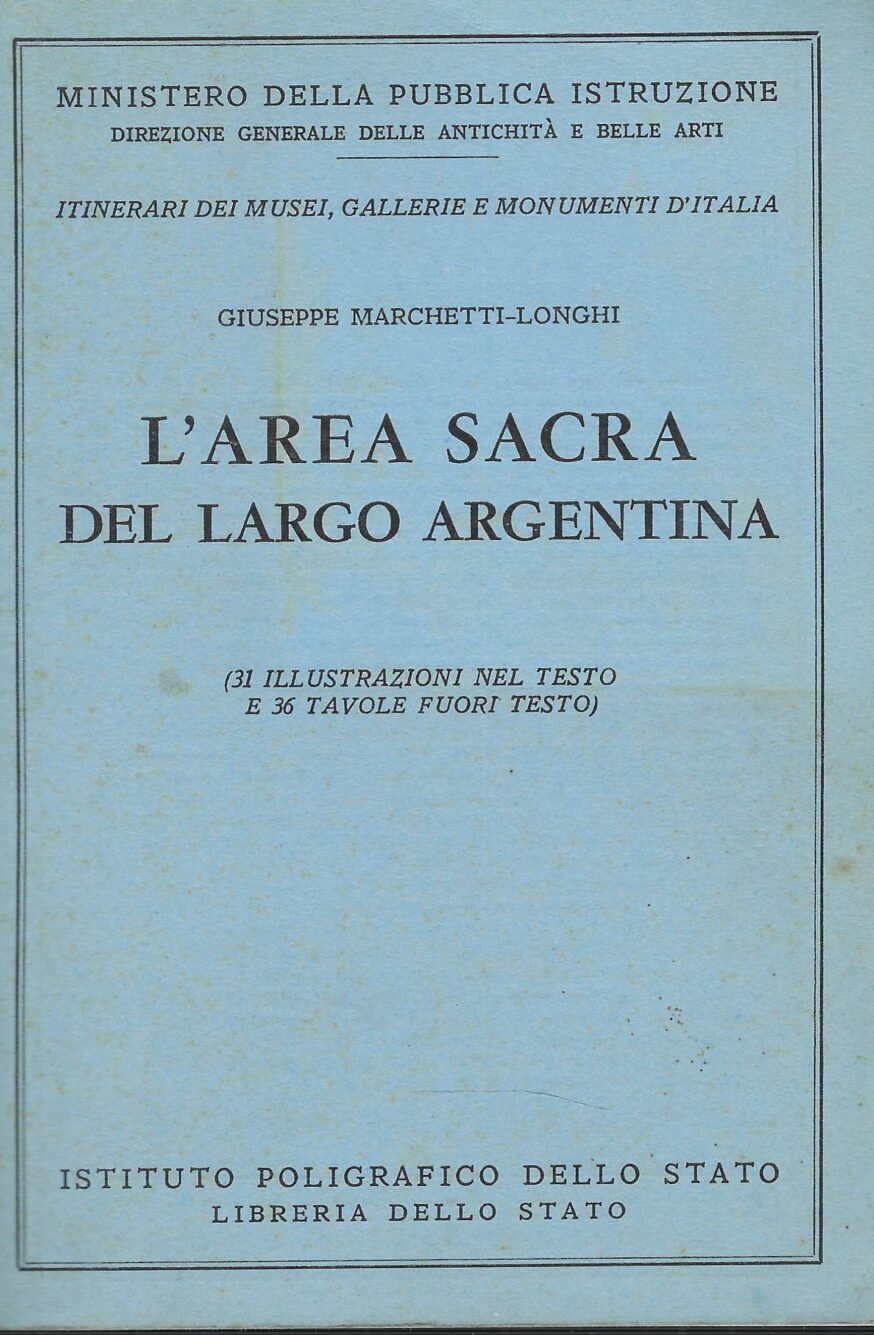 L'area Sacra Del Largo Argentina