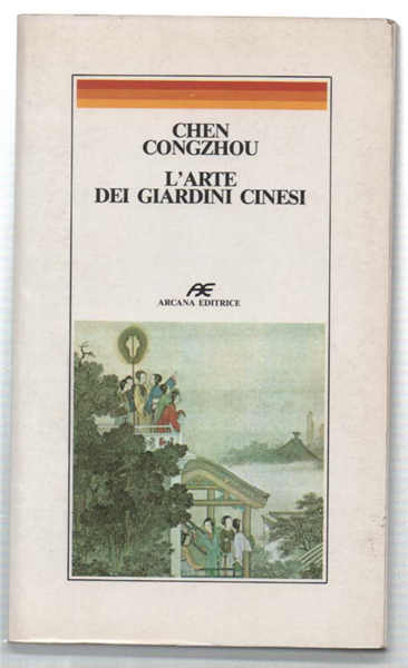 L'arte Dei Giardini Cinesi