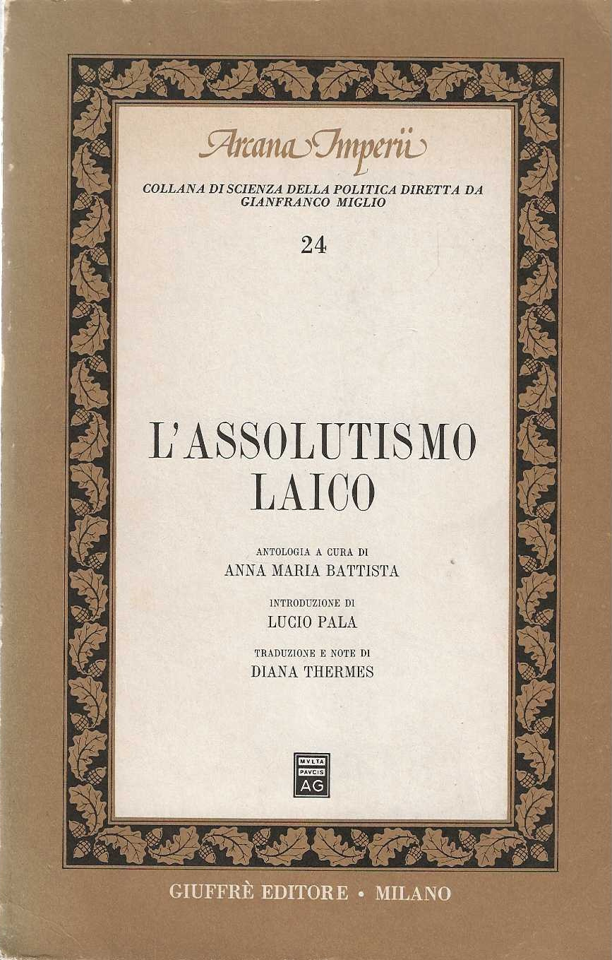 l'assolutismo laico