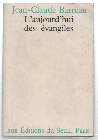 L'aujourd'hui Des Évangiles