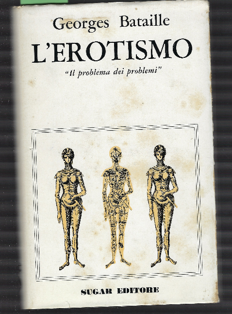 L'erotismo "Il Problema Dei Problemi"