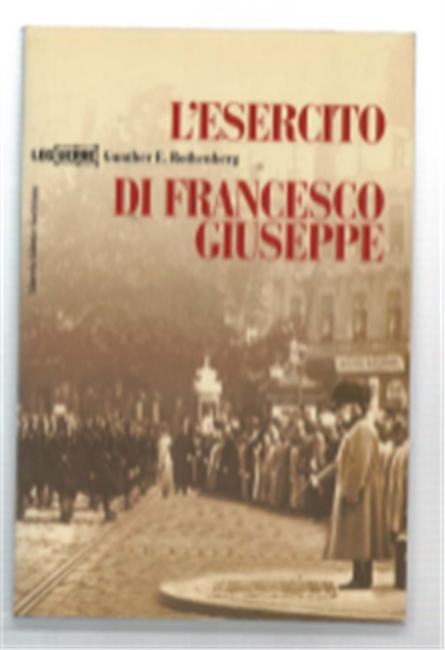 L'esercito Di Francesco Giuseppe
