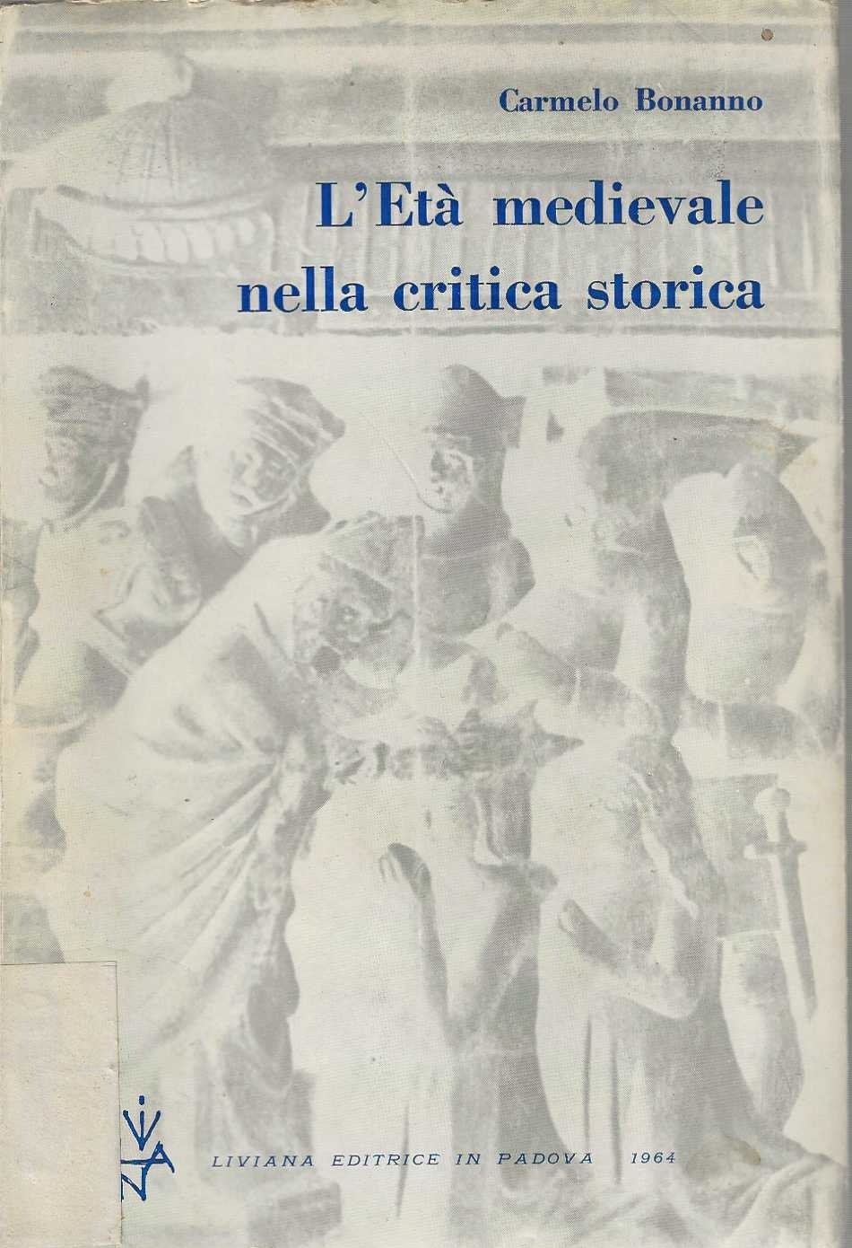 L'età medievale nella critica storica