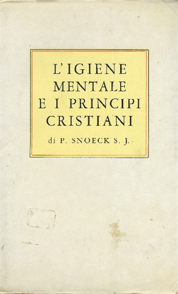 L'igiene Mentale E I Principi Cristiani