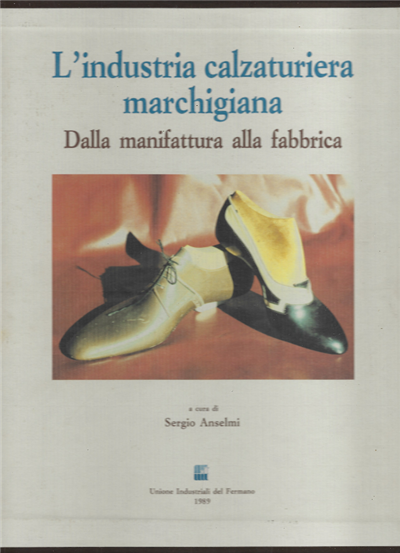 L'industria Calzaturiera Marchigiana