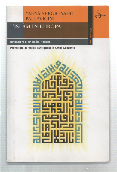 L'islâm In Europa. Riflessioni Di Un Imâm Italiano