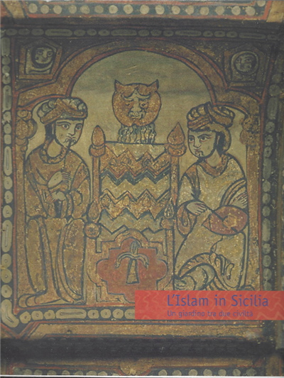L'islam In Sicilia Un Giardino Tra Due Civiltà