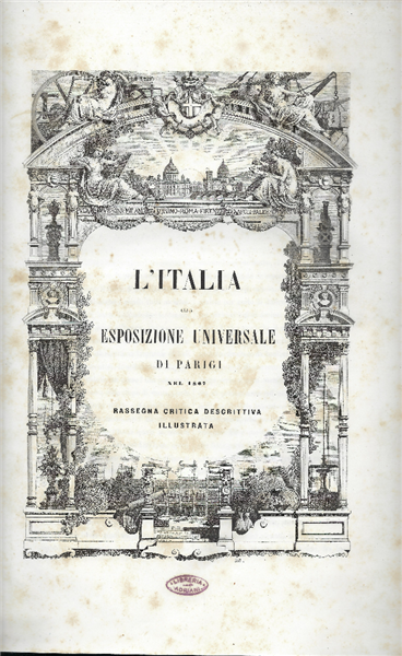 L'italia Alla Esposizione Universale Di Parigi Nel 1867