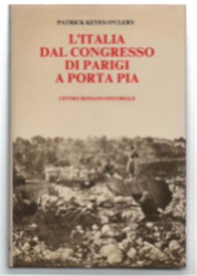 L'italia Dal Congresso Di Parigi A Porta Pia. La "Questione …