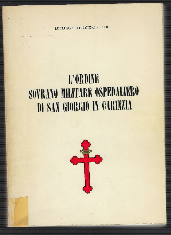 L'ordine Militare Ospedaliero Di San Giorgio In Carinzia