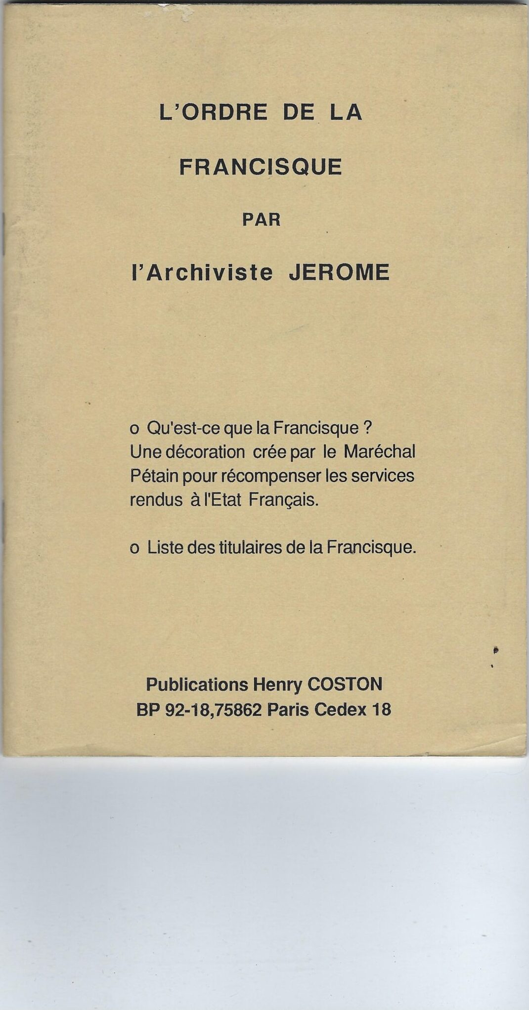 L'ordre De La Francisque Par L'archiviste Jerome