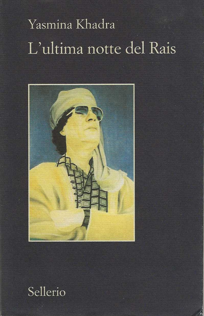 L'ultima notte del Rais