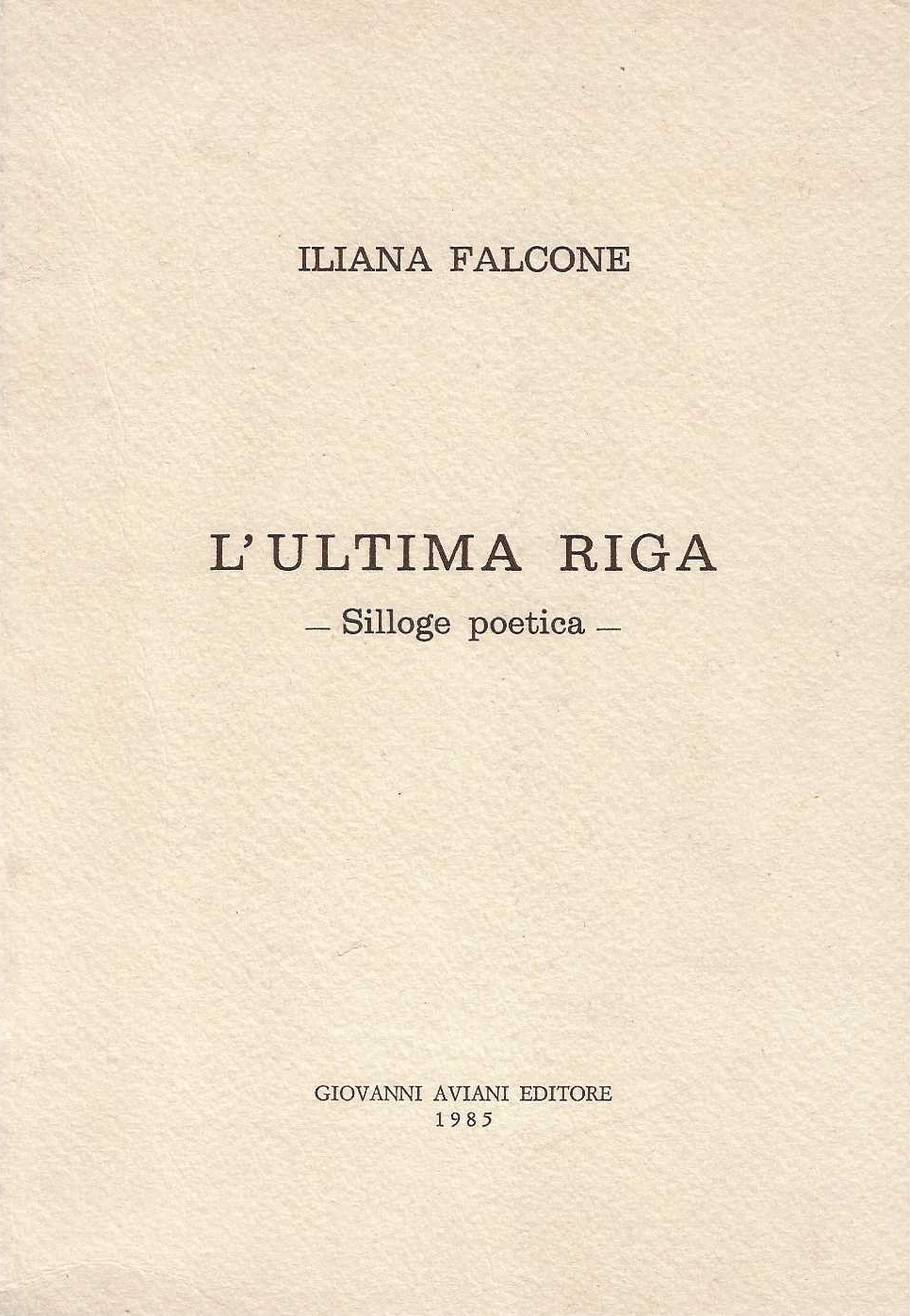 L'Ultima Riga _ Silloge Poetica _