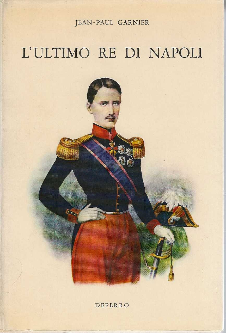 L' ultimo re di Napoli