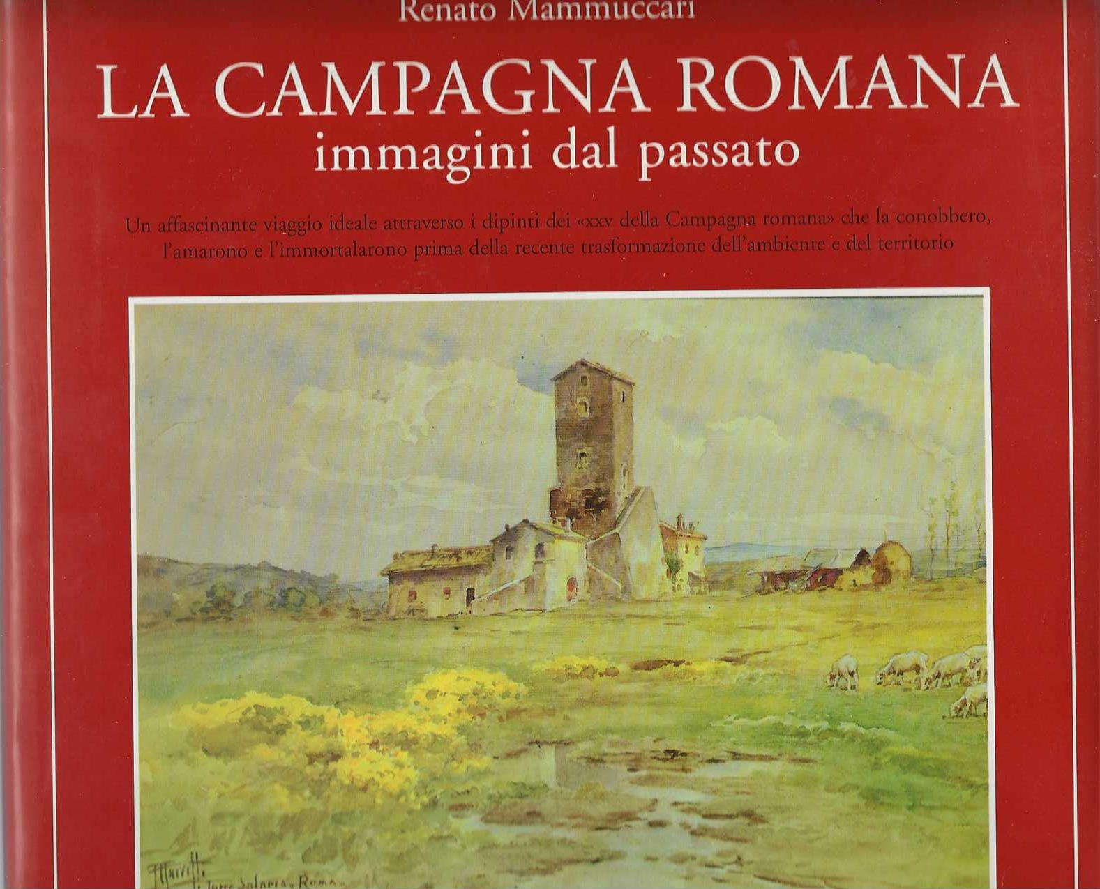 La Campagna Romana immagini dal passato