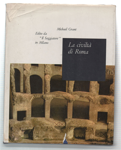 La Civiltà Di Roma 133 A. C. - 217 D. …